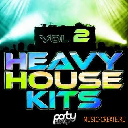 Party Design - Heavy House Kits 2 (WAV MIDI) - сэмплы House, Progressive, Big Room, Dutch, Electro Party Design - Heavy House Kits 2 (WAV MIDI) - сэмплы House, Progressive, Big Room, Dutch, Electro