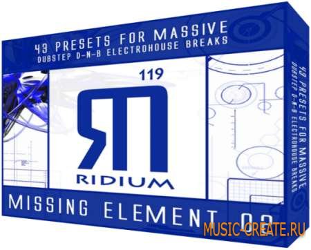 Ridium Sound - Missing Element Vol 2 (Massive presets) Ridium Sound - Missing Element Vol 2 (Massive presets)