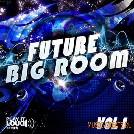 Shockwave - Play It Loud: Future Big Room Vol 1 (WAV MIDI) - сэмплы House, Tech-House, Electro, Progressive Shockwave - Play It Loud: Future Big Room Vol 1 (WAV MIDI) - сэмплы House, Tech-House, Electro, Progressive