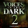 Sounds To Sample - Voices in the Dark 2 (WAV) - вокальные сэмплы Sounds To Sample - Voices in the Dark 2 (WAV) - вокальные сэмплы