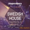 Singomakers - Swedish House Mega Pack Vol.3 (MULTiFORMAT) - сэмплы Electro House, House, Progressive House, Tech House Singomakers - Swedish House Mega Pack Vol.3 (MULTiFORMAT) - сэмплы Electro House, House, Progressive House, Tech House