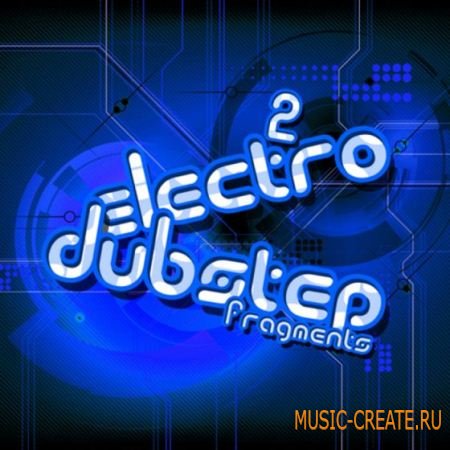 Pulsed Records - Electro and Dubstep Fragments Vol.2 (WAV) - сэмплы Electro, Dubstep