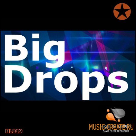 HighLife Samples - Big Drops (WAV) - сэмплы Dance