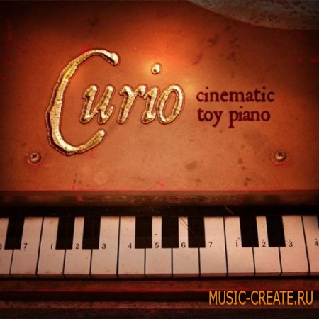 Impact Soundworks - CURIO: Cinematic Toy Piano (WAV KONTAKT) - сэмплы игрушечного пианино