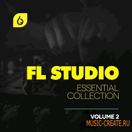 Freshly Squeezed Samples - FL Studio Essential Collection Volume 2 (FLP FST WAV) - сэмплы, пресеты, проекты FL Studio