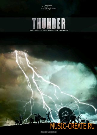 Strezov Sampling - Thunder (KONTAKT) - библиотека перкуссии