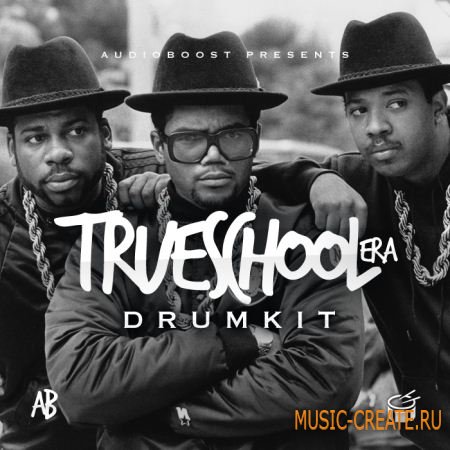 AudioBoost - Trueschool Era Drumkit (WAV) - ударных сэмплы