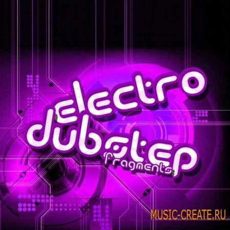Pulsed Records - Electro and Dubstep Fragments (WAV) - сэмплы Electro, Dubstep Pulsed Records - Electro and Dubstep Fragments (WAV) - сэмплы Electro, Dubstep