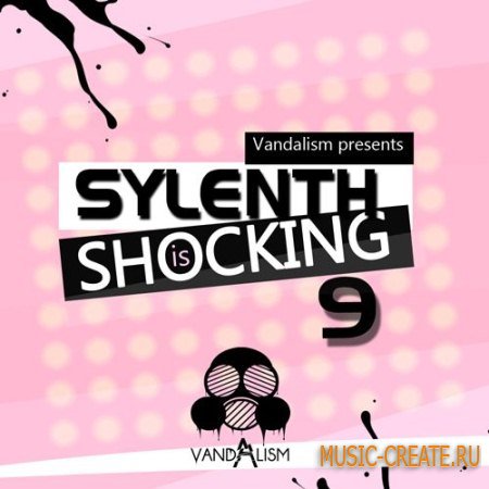 Vandalism - Sylenth Is Shocking 9 (Sylenth presets) Vandalism - Sylenth Is Shocking 9 (Sylenth presets)