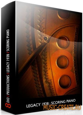 8Dio - Legacy 1928 Steinway Scoring Piano v1.5 (KONTAKT) - библиотека звуков рояля 8Dio - Legacy 1928 Steinway Scoring Piano v1.5 (KONTAKT) - библиотека звуков рояля