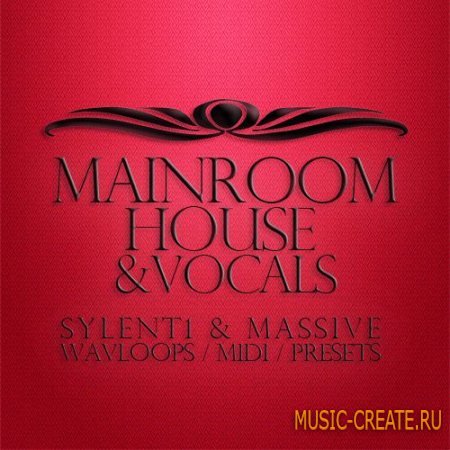 Samples To Pro - Mainroom House and Vocals (WAV MiDi Synth Presets) - сэмплы Mainroom House, Progressive House Samples To Pro - Mainroom House and Vocals (WAV MiDi Synth Presets) - сэмплы Mainroom House, Progressive House