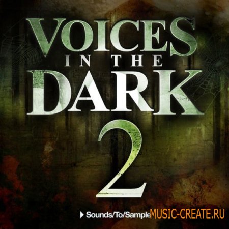 Sounds To Sample - Voices in the Dark 2 (WAV) - вокальные сэмплы Sounds To Sample - Voices in the Dark 2 (WAV) - вокальные сэмплы