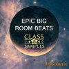 Class A Samples - Epic Big Room Beats (WAV) - сэмплы Electro House, Progressive House, House Class A Samples - Epic Big Room Beats (WAV) - сэмплы Electro House, Progressive House, House