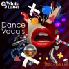 SM White Label - Dance Vocals (WAV) - вокальные сэмплы SM White Label - Dance Vocals (WAV) - вокальные сэмплы