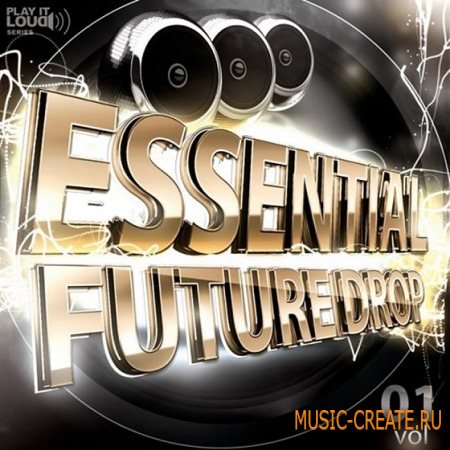 Shockwave - Play It Loud Essential Future Drop Vol 1 (WAV MIDI) - сэмплы House, Electro, Progressive