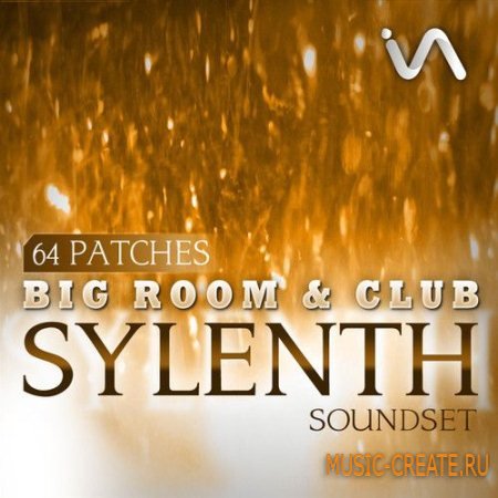 Inspire Audio - Big Room and Club Sylenth Soundset (Sylenth presets)