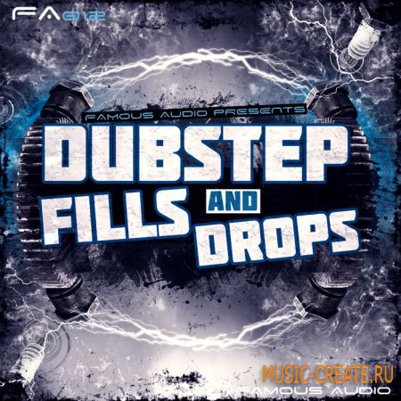 Famous Audio - Dubstep Fills & Drops (WAV) - звуковые эффекты