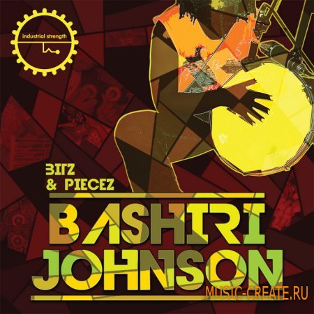 Industrial Strength Records - Bashiri Johnson: Bitz & Piecez (MULTiFORMAT) - сэмплы перкуссии