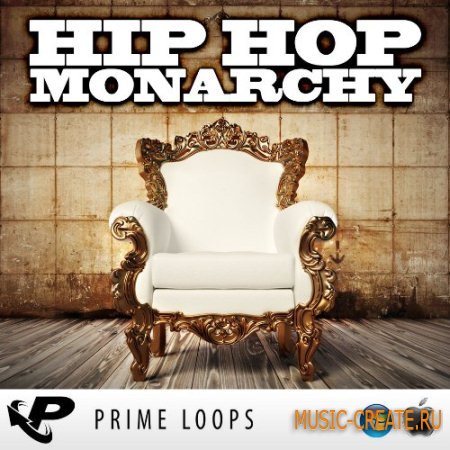 Prime Loops - Hip Hop Monarchy (MULTiFORMAT) - сэмплы Hip Hop