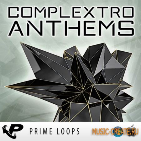 Prime Loops - Complextro Anthems (MULTiFORMAT) - сэмплы Complextro, Electro House