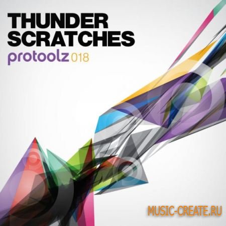 Protoolz - Thunder Scratches (WAV) - сэмплы скрэтча