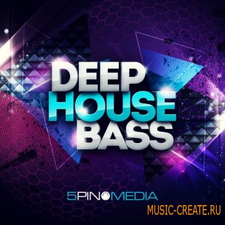 5Pin Media - Deep House Bass (MULTiFORMAT) - сэмплы Deep House