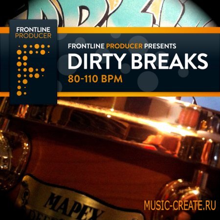 Frontline Producer - Dirty Breaks (MULTiFORMAT) - сэмплы Breakbeat, Urban, Hip Hop, Breaks