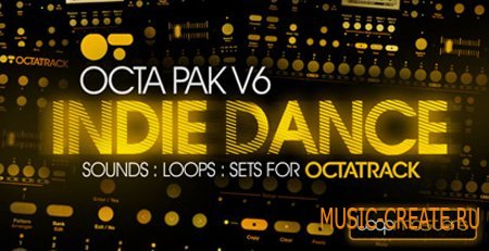 Loopmasters - Octa Pak Vol.6 Indie Dance (WAV Octatrack Set) - сэмплы disco house Loopmasters - Octa Pak Vol.6 Indie Dance (WAV Octatrack Set) - сэмплы disco house