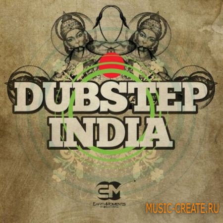 Earth Moments - Dubstep India (WAV ALP) - сэмплы Dubstep