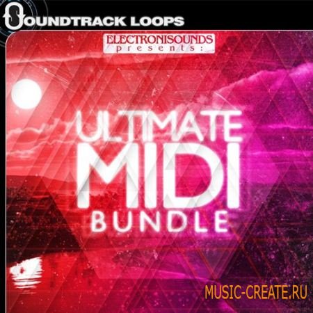Soundtrack Loops - Ultimate MIDI Bundle (MIDI) Soundtrack Loops - Ultimate MIDI Bundle (MIDI)