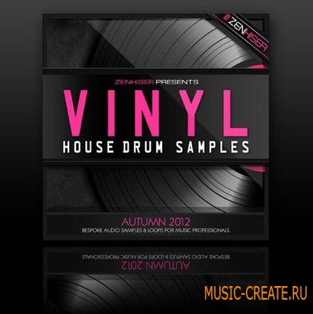 Zenhiser - Vinyl House Drum Samples (WAV) - драм сэмплы Zenhiser - Vinyl House Drum Samples (WAV) - драм сэмплы