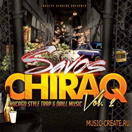 Fakulty Studios - ChiRaq Vol 2 (WAV) - сэмплы Trap Fakulty Studios - ChiRaq Vol 2 (WAV) - сэмплы Trap