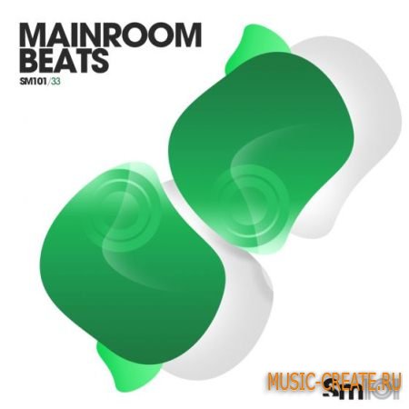 SM101 - Mainroom Beats (WAV) - драм сэмплы SM101 - Mainroom Beats (WAV) - драм сэмплы