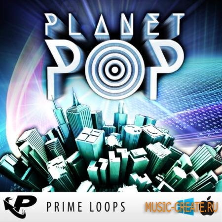 Prime Loops - Planet Pop (MULTiFORMAT) - сэмплы Pop