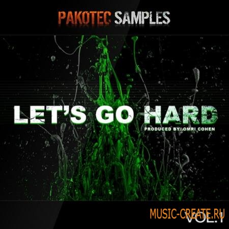 Pakotec Samples - Lets Go Hard Vol 1 (WAV) - сэмплы Electro House, Big Room