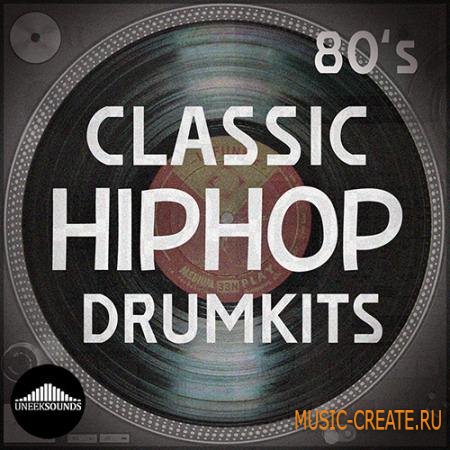 Uneek Sounds - Classic Hip Hop Drum Kits (WAV MIDI) - сэмплы Hip Hop