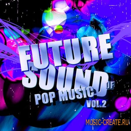 Pulsed Records - Future Sound Of Pop Music Vol.2 (WAV MIDI) - сэмплы Pop