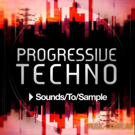 Sounds To Sample - Progressive Techno (WAV MIDI) - сэмплы Progressive, Techno