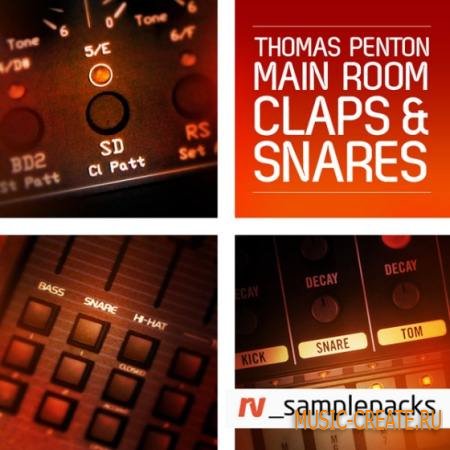 RV_Samplepacks - Thomas Penton Main Room Claps & Snares (WAV) - сэмплы снейров, клэпов
