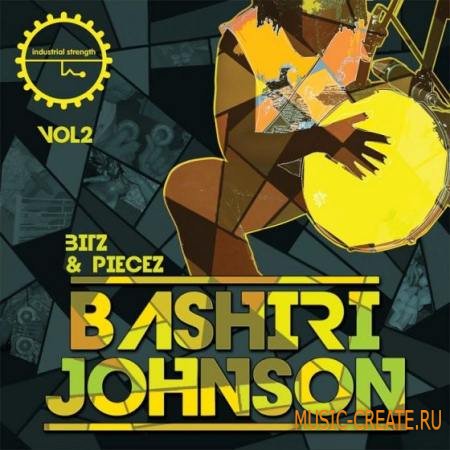 Industrial Strength Records - Bashiri Johnson Bitz and Piecez Vol.2 (MULTiFORMAT) - сэмплы перкуссии Industrial Strength Records - Bashiri Johnson Bitz and Piecez Vol.2 (MULTiFORMAT) - сэмплы перкуссии