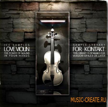 Ice Samples - Love Violin (KONTAKT) - библиотека звуков скрипки Ice Samples - Love Violin (KONTAKT) - библиотека звуков скрипки