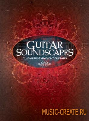 Big Fish Audio - Guitar Soundscapes (KONTAKT) - библиотека звуков электрогитар Big Fish Audio - Guitar Soundscapes (KONTAKT) - библиотека звуков электрогитар