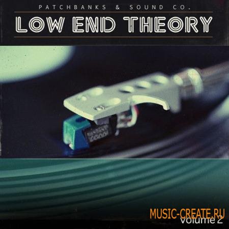 Patchbanks - Lowend Theory Vol 2 (WAV) - сэмплы Hip Hop, Classic, Soul Patchbanks - Lowend Theory Vol 2 (WAV) - сэмплы Hip Hop, Classic, Soul