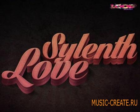 Loop Mart - Sylenth Love (Sylenth presets) Loop Mart - Sylenth Love (Sylenth presets)
