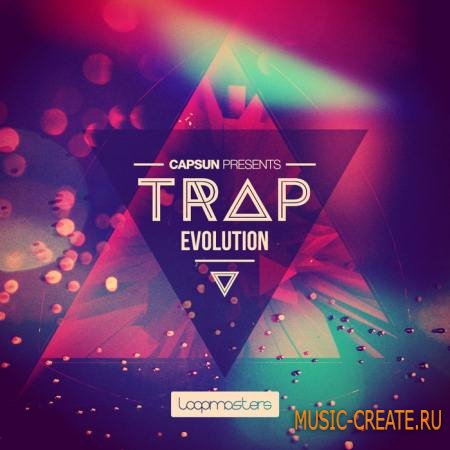 Loopmasters - CAPSUN: Trap Evolution (MULTiFORMAT) - сэмплы Trap Loopmasters - CAPSUN: Trap Evolution (MULTiFORMAT) - сэмплы Trap