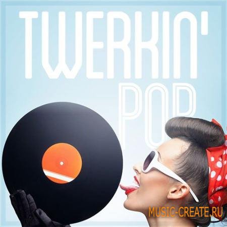 Diginoiz - Twerkin Pop (ACID WAV AIFF) - сэмплы Pop Diginoiz - Twerkin Pop (ACID WAV AIFF) - сэмплы Pop