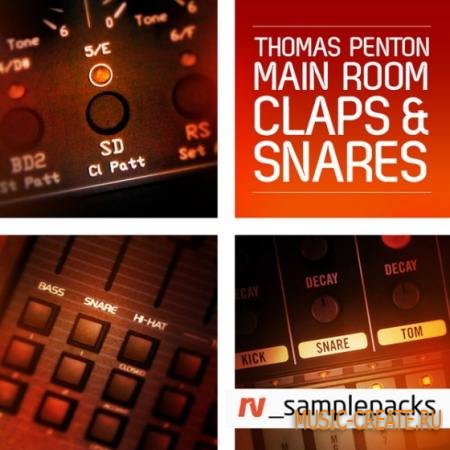 RV_Samplepacks - Thomas Penton Main Room Claps & Snares (WAV) - сэмплы снейров, клэпов RV_Samplepacks - Thomas Penton Main Room Claps & Snares (WAV) - сэмплы снейров, клэпов