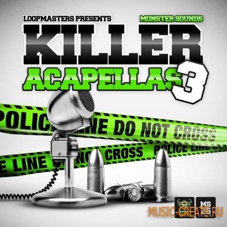 Monster Sounds - Killer Acapellas 3 (WAV REX) - вокальные сэмплы