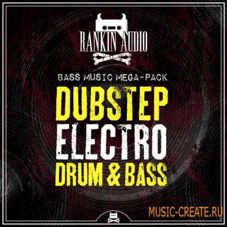 Rankin Audio - Bass Music Mega Pack: Dubstep Electro & Drum & Bass (WAV) - сэмплы Dubstep, Electro, Drum & Bass Rankin Audio - Bass Music Mega Pack: Dubstep Electro & Drum & Bass (WAV) - сэмплы Dubstep, Electro, Drum & Bass