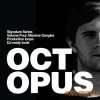 Octopus Records - Signature Series Volume Four Maxime Dangles (WAV) - сэмплы Techno, Glitch Hop, Minimal Octopus Records - Signature Series Volume Four Maxime Dangles (WAV) - сэмплы Techno, Glitch Hop, Minimal